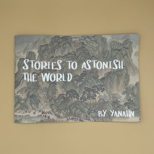 Stories To Astonish The World