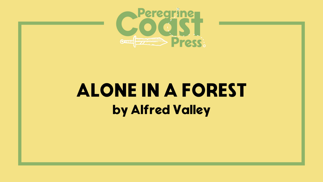 Alone in a Forest