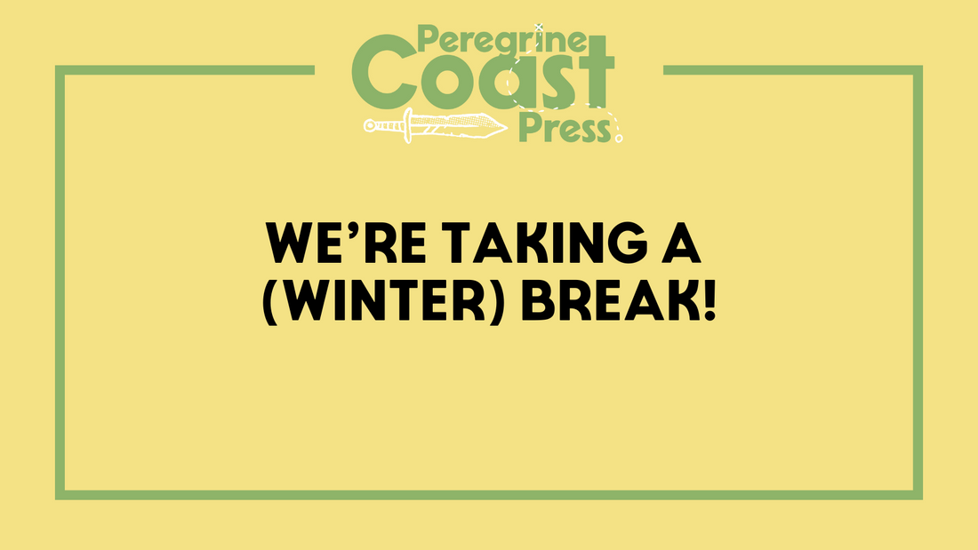 We’re Taking a (Winter) Break!