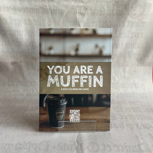 You Are a Muffin RPG (T.O.S.) -  Peregrine Coast Press