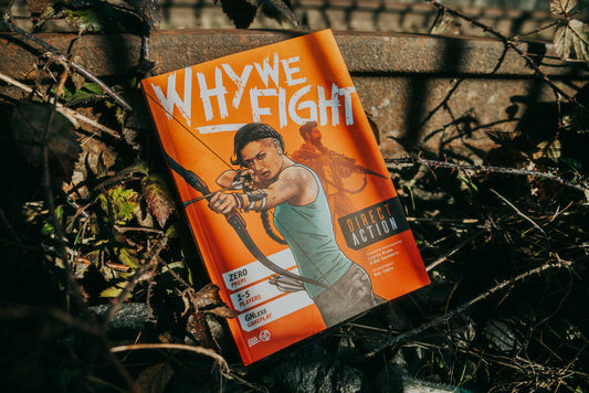 Why We Fight: Direct Action