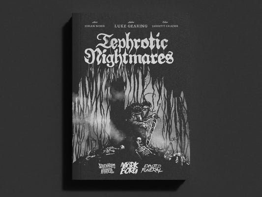 Tephrotic Nightmares