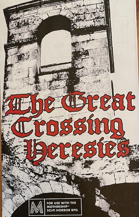The Great Crossing Heresies